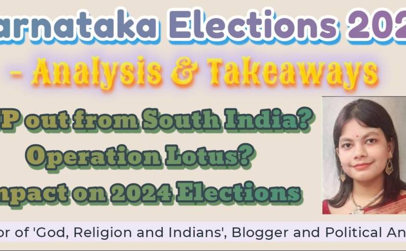 Karnataka Elections, 2023 – Analysis & Takeaways